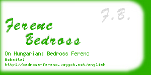 ferenc bedross business card